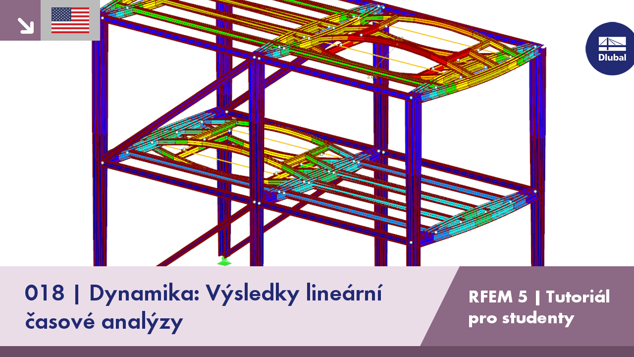 RFEM 5 Tutoriál pro studenty | 018 Dynamika: Lineární časová analýza | Výsledky