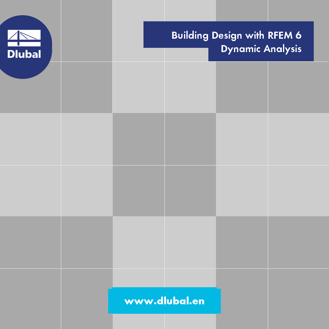 Návrh budovy s programem RFEM 6\n Dynamická analýza