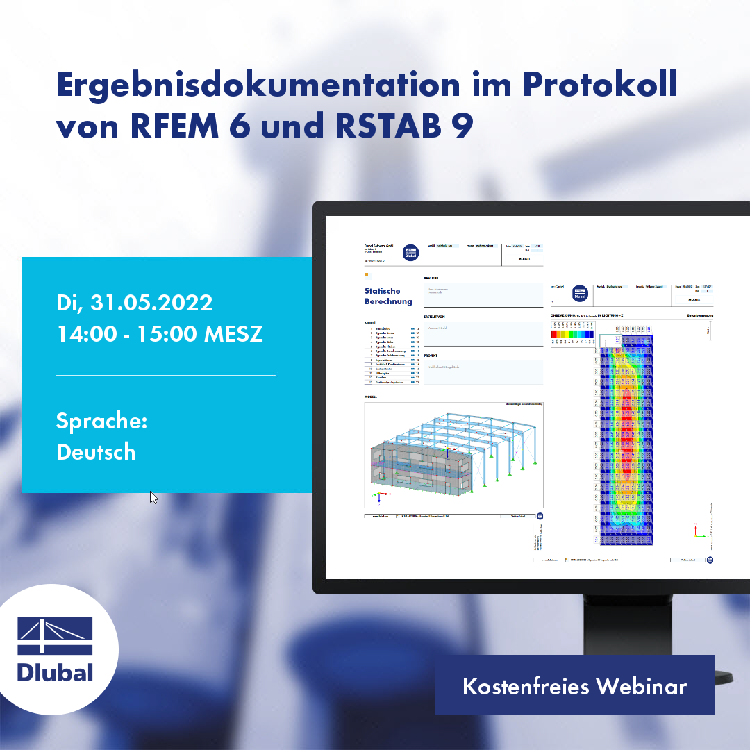 Dokumentace výsledků v tiskovém protokolu programu RFEM 6 a RSTAB 9