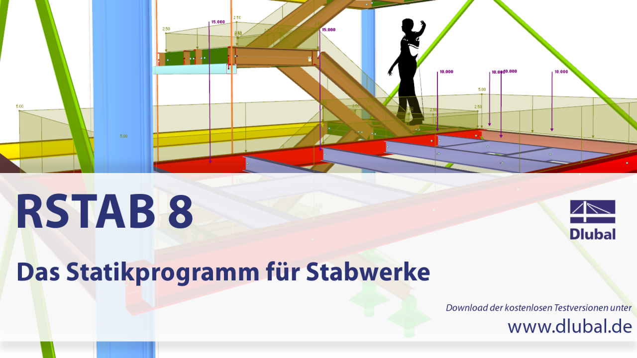 Dlubal RSTAB 8 - Einführung in das Statikprogramm für Stabwerke