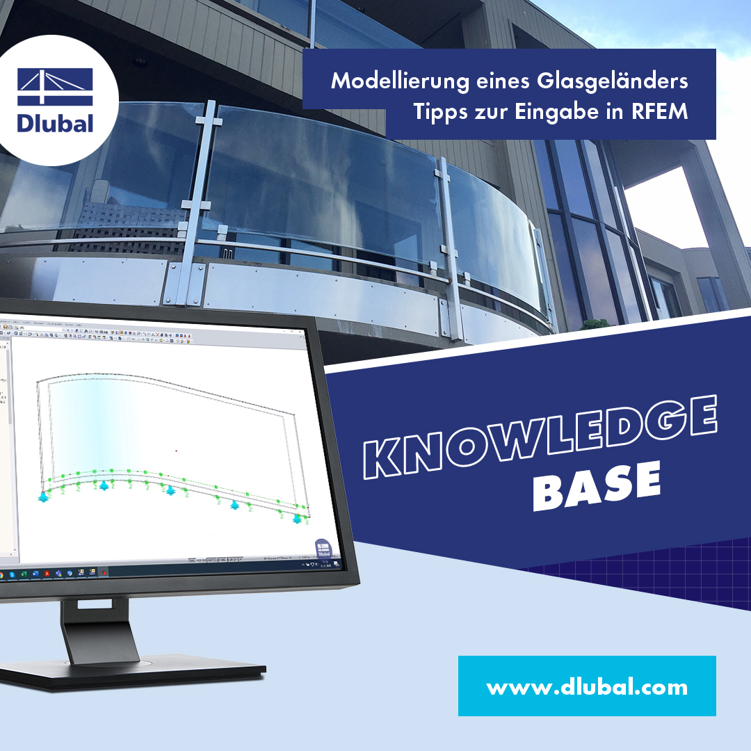 Modellierung eines Glasgeländers \n Tipps zur Eingabe in RFEM