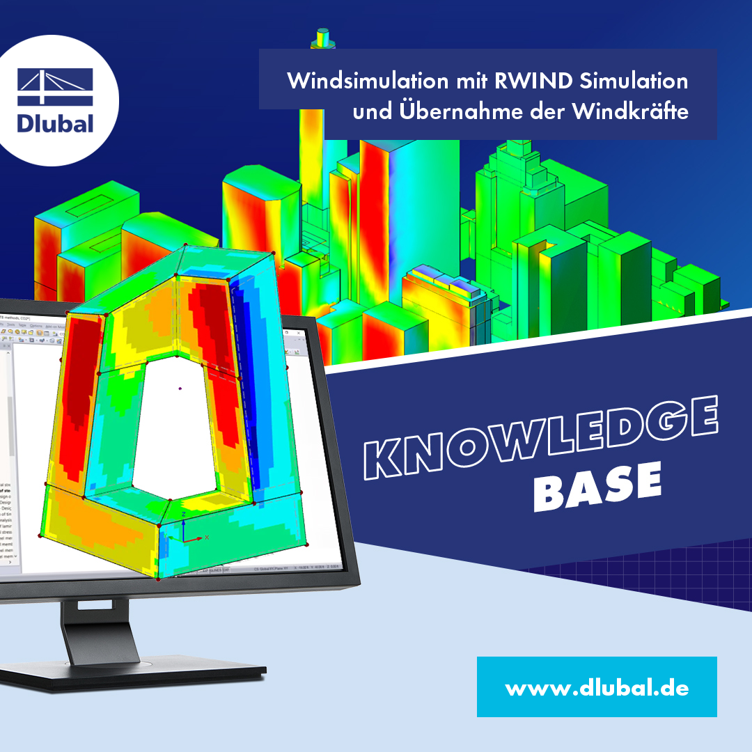 Windsimulation mit RWIND Simulation \n und Übernahme der Windkräfte