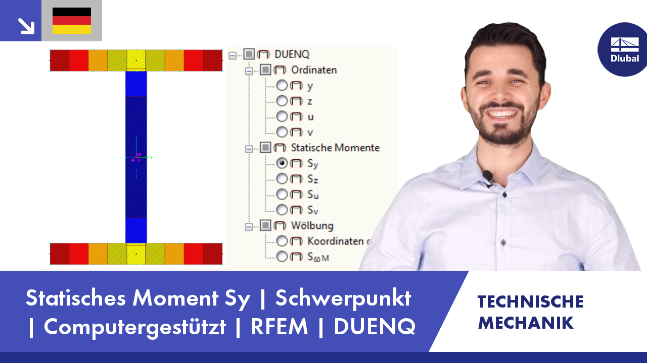 Video: Technische Mechanik | Statisches Moment Sy | Schwerpunkt | Computergestützt | RFEM | DUENQ