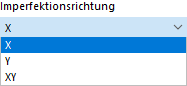 Imperfektionsrichtung auswählen