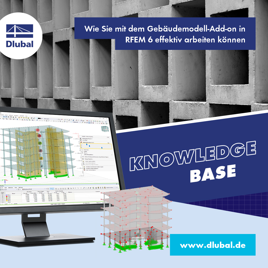 Wie Sie mit dem Gebäudemodell-Add-on in RFEM 6 effektiv arbeiten können