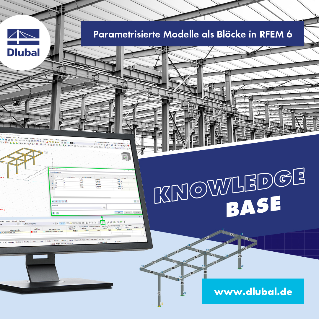 Parametrisierte Modelle als Blöcke in RFEM 6