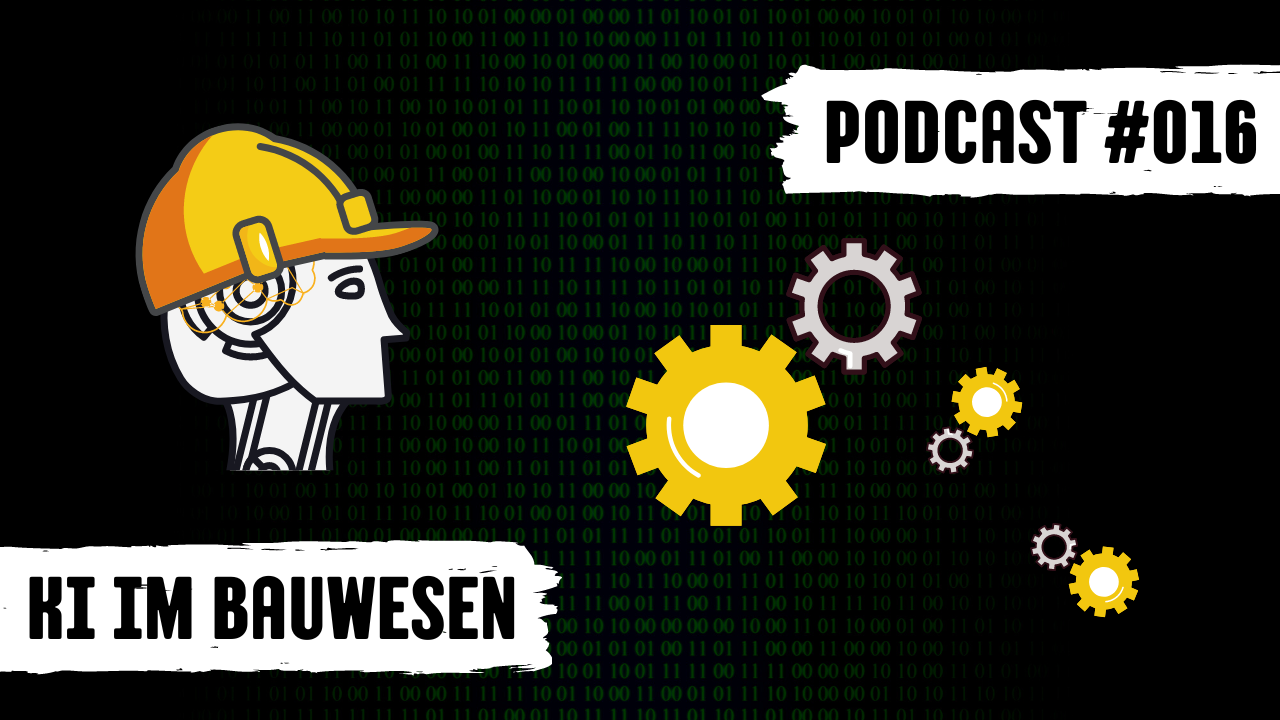 Titelbild Podcast #016 KI im Bauwesen