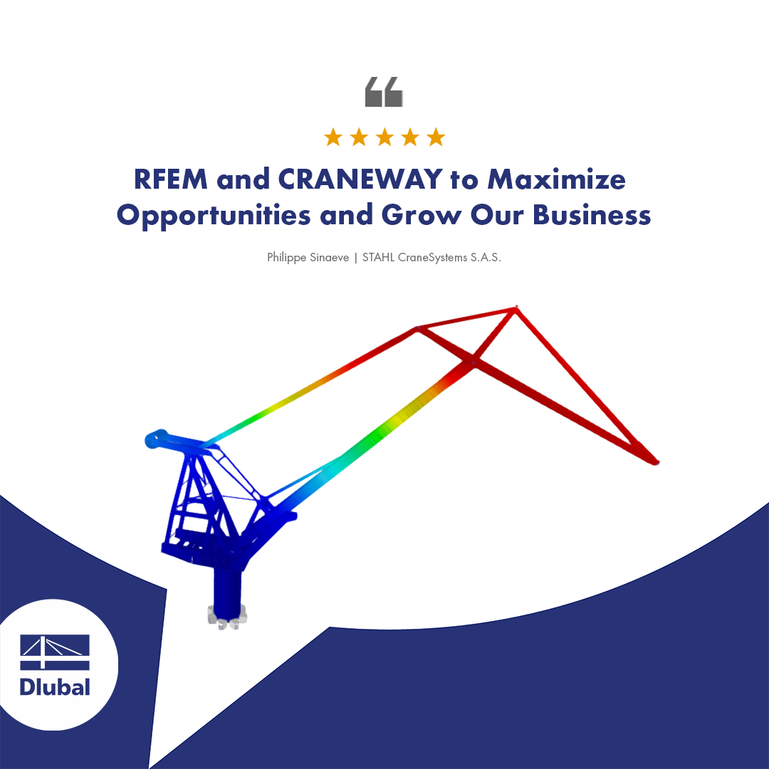 Kundenrezension | RFEM und KRANBAHN zur Optimierung unserer Chancen und Ausbau unseres Geschäfts
