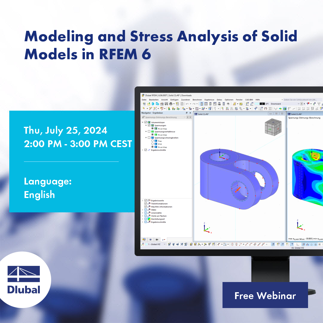 Modellierung und Spannungsanalyse eines Volumenmodells in RFEM 6