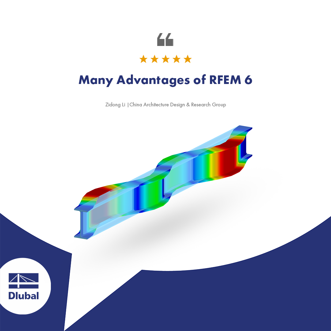 Kundenrezension | Zahlreiche Vorteile von RFEM 6