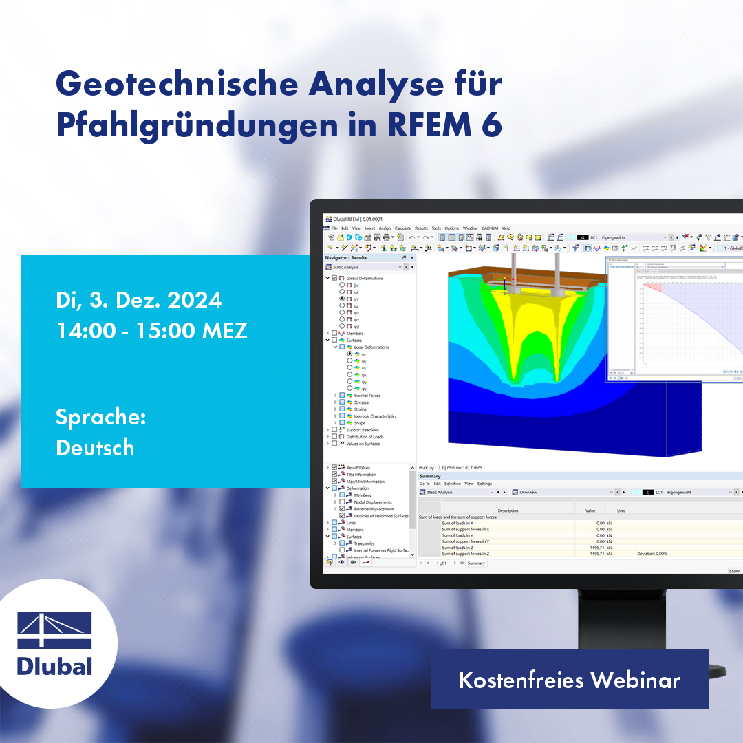 Webinar zur geotechnischen Analyse für Pfahlgründungen in RFEM 6.