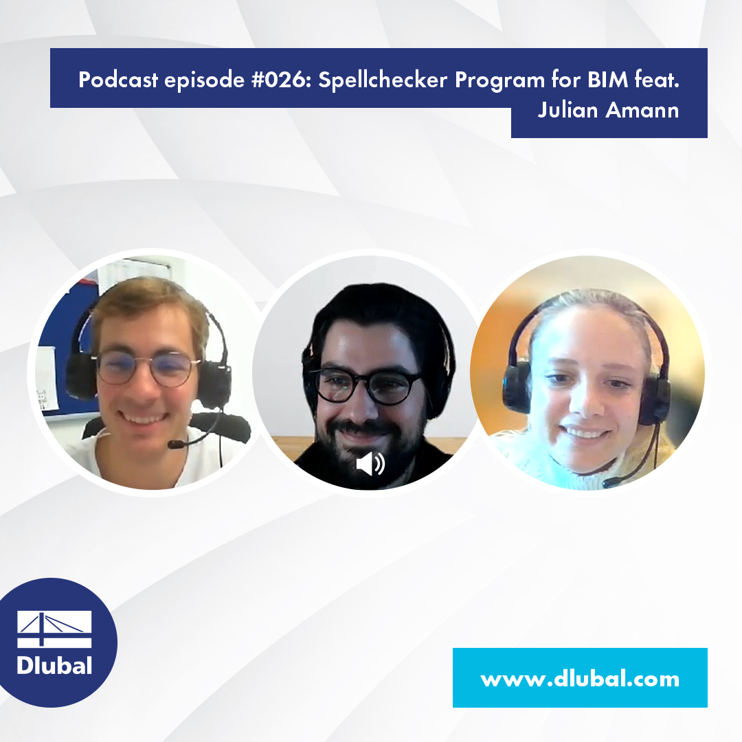 Podcast Episode #026: Spellchecker Program for BIM feat. Julian Amann