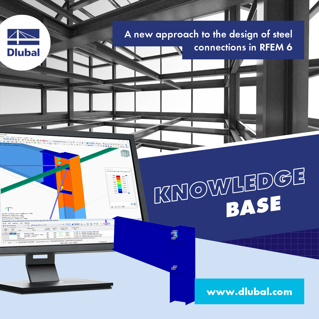 New Approach to Designing Steel Joints in RFEM 6