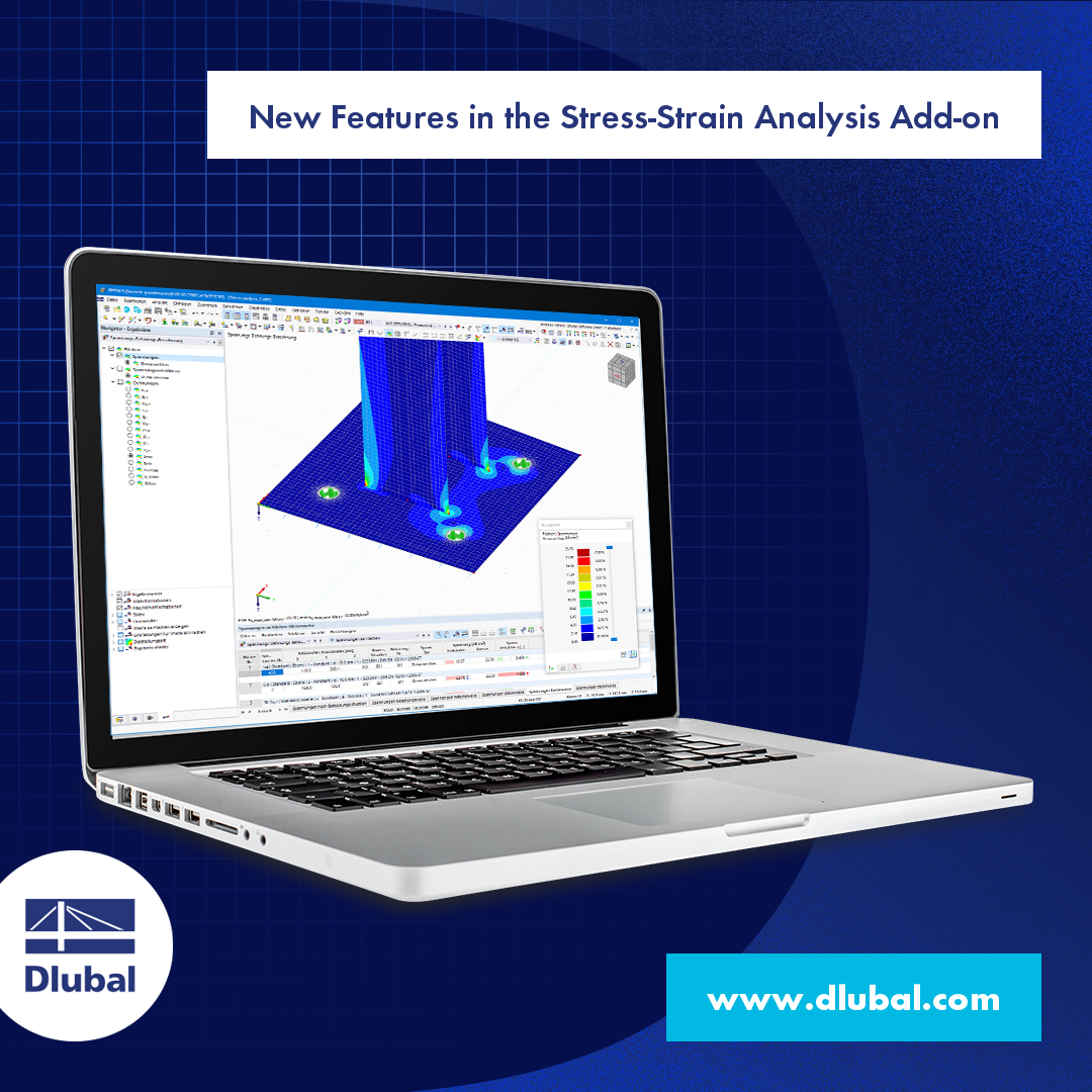 New Features in Stress-Strain Analysis Add-on