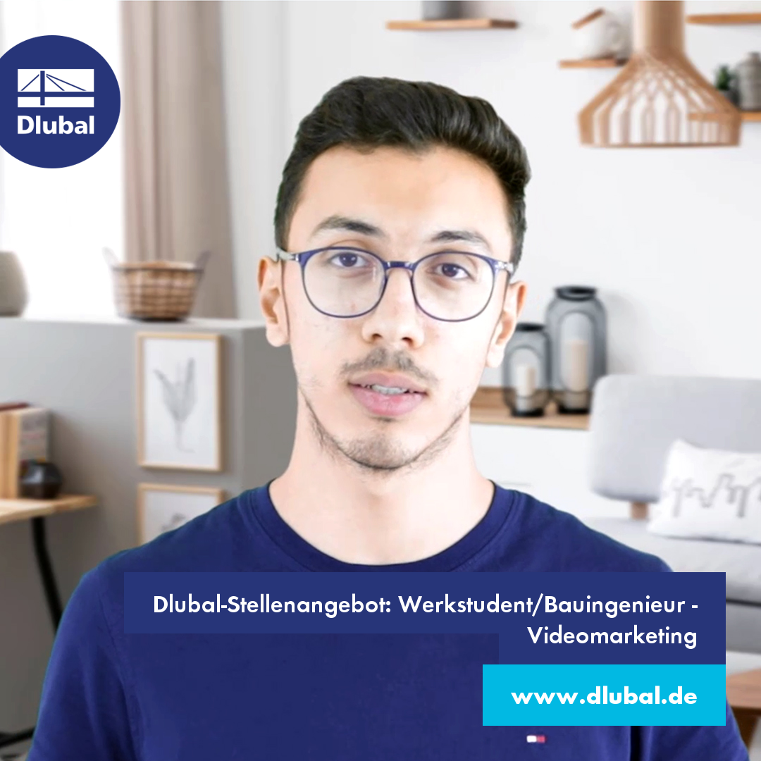 Dlubal Job Offer: Working Student/Civil Engineer - Video Marketing