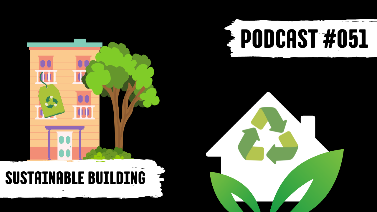 Podcast 051: Buildings with Positive Footprint