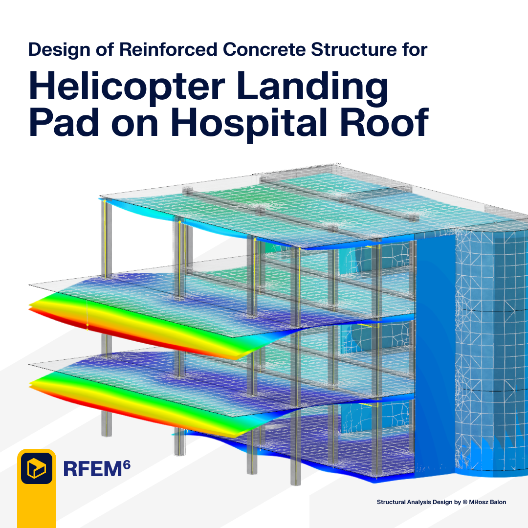 Graduation Thesis | Design of Reinforced Concrete Structure for Helicopter Landing Pad on Hospital Roof