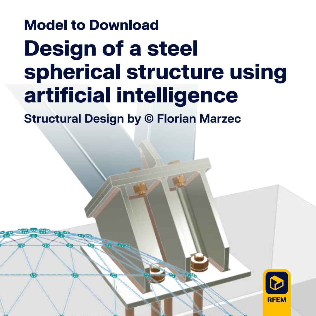 Graduation Thesis | Design of a steel spherical structure using artificial intelligence