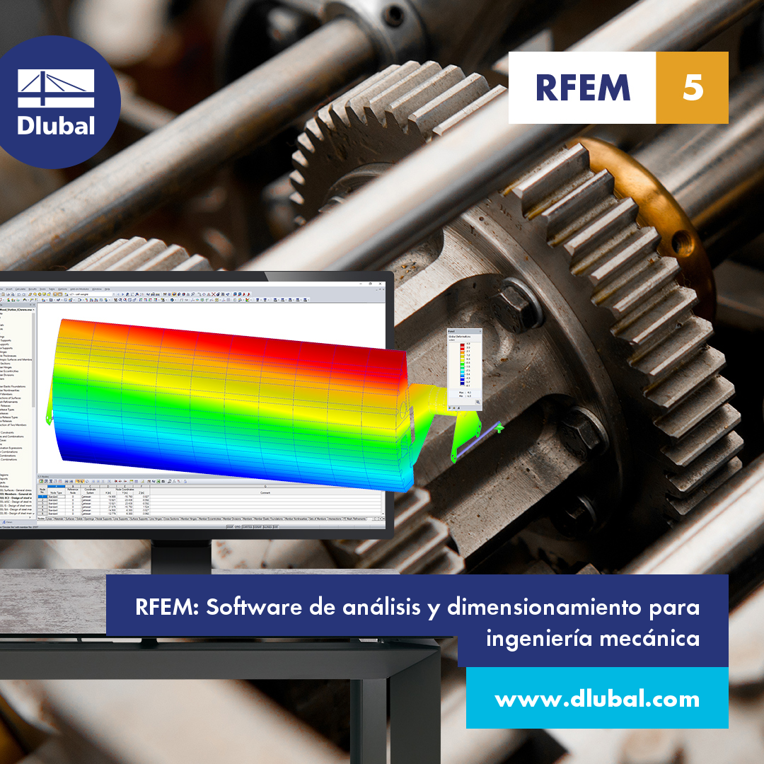 RFEM: Software de cálculo y dimensionamiento por elementos finitos para ingeniería mecánica