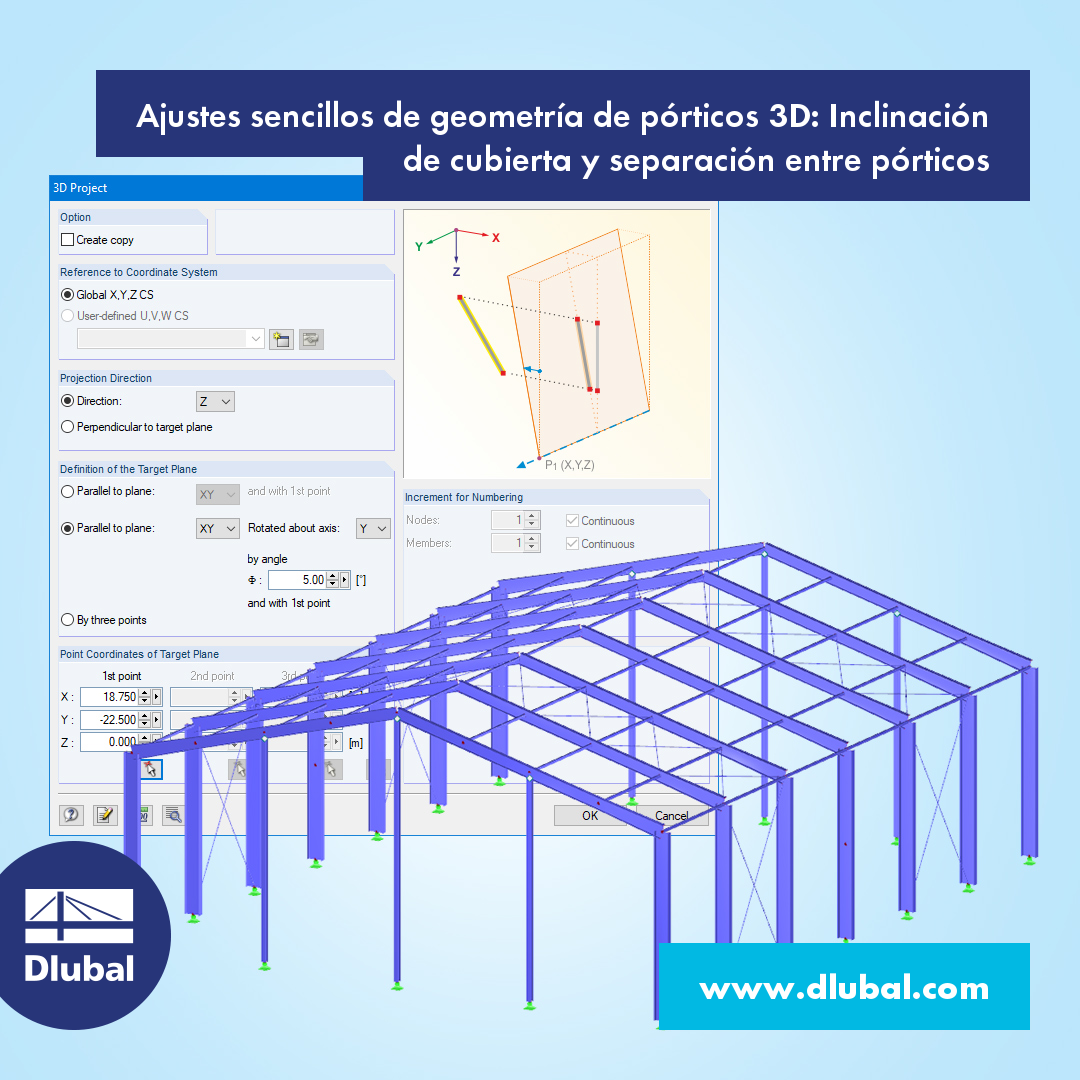 Ajustes sencillos de la geometría de un pórtico en 3D: Inclinación de la cubierta y separación de los pórticos