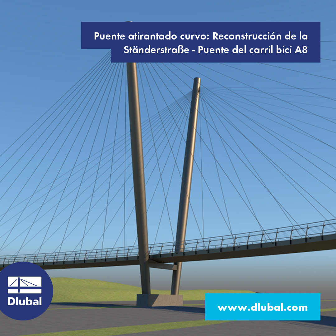 Puente atirantado curvo: Reconstrucción de la Ständerstraße - Puente del carril bici A8