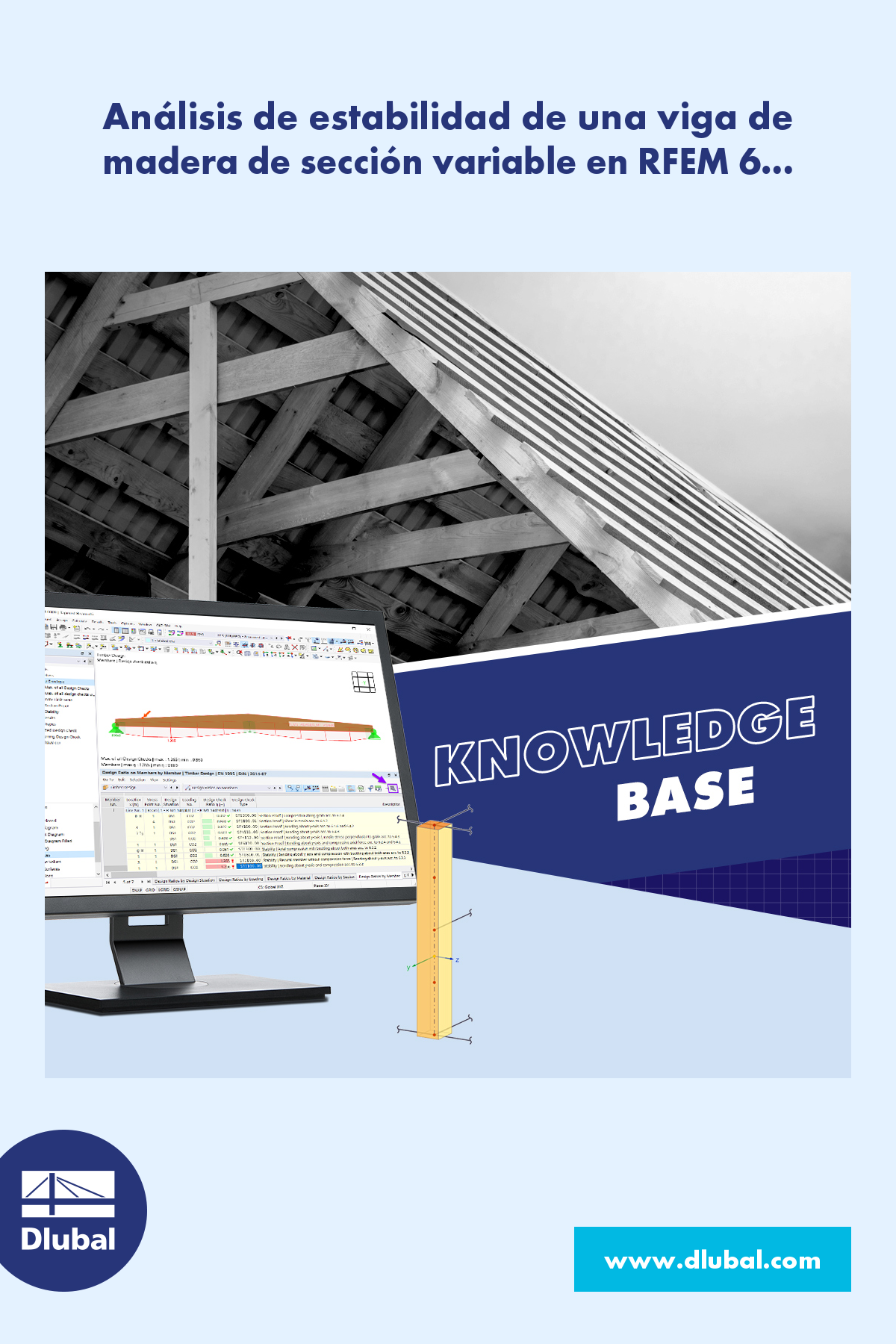 Análisis de estabilidad de una viga de madera de sección variable en RFEM 6 según el método de la barra equivalente