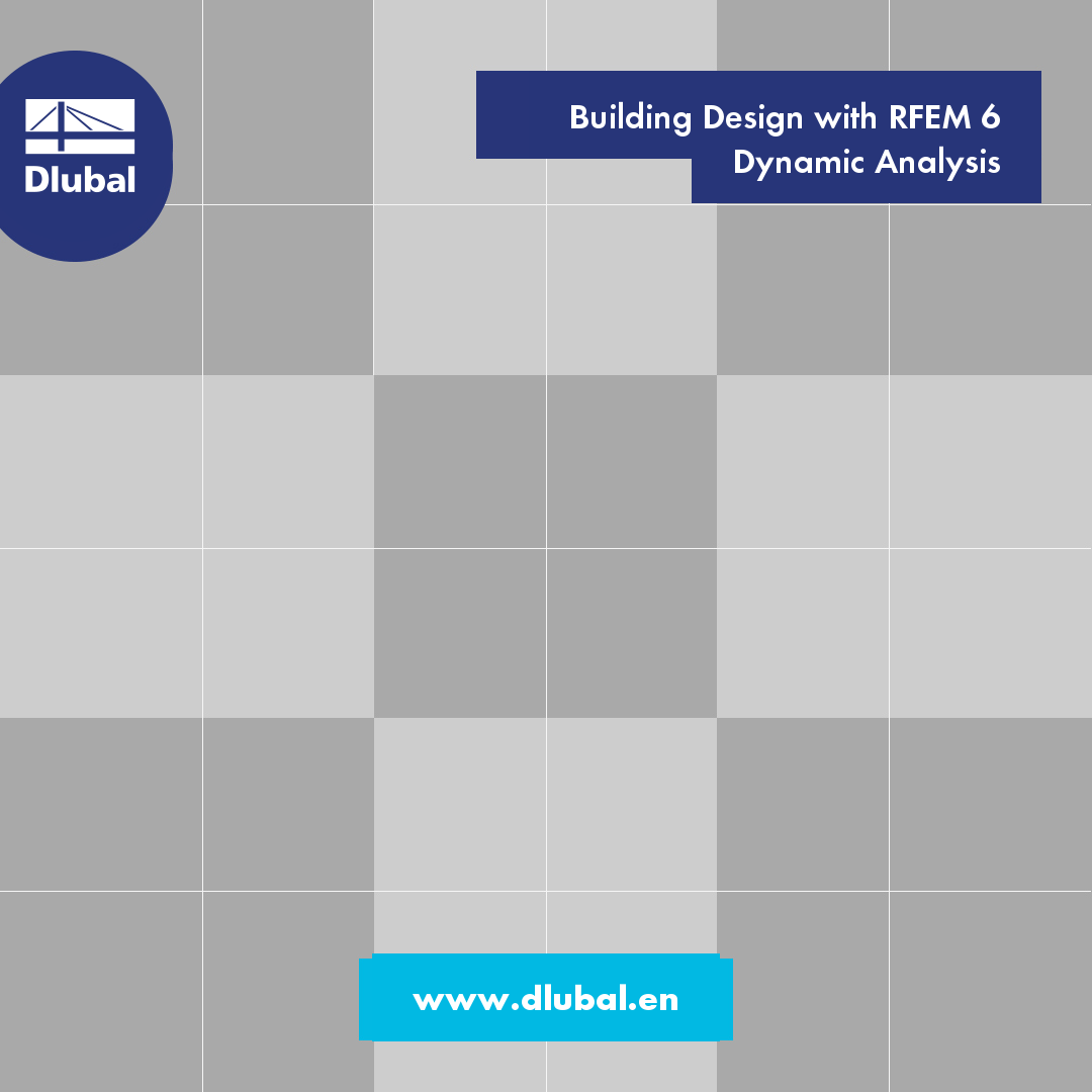 Diseño de edificios con RFEM 6\n Análisis dinámico