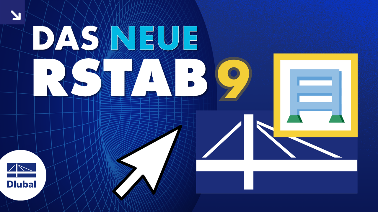 RSTAB 9 | El software de análisis de estructuras de barras y entramados