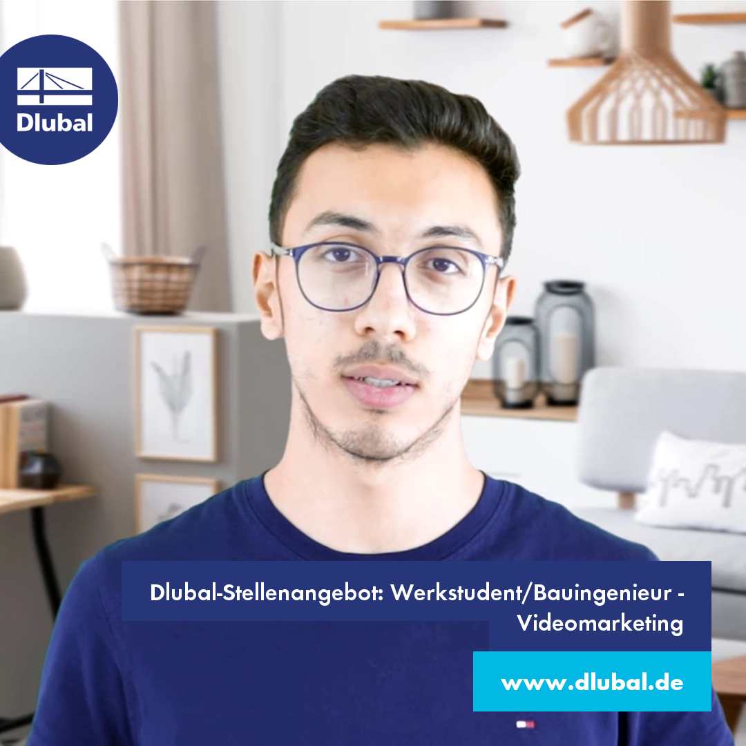 Oferta de empleo de Dlubal: Estudiante en activo/ingeniero civil - video marketing