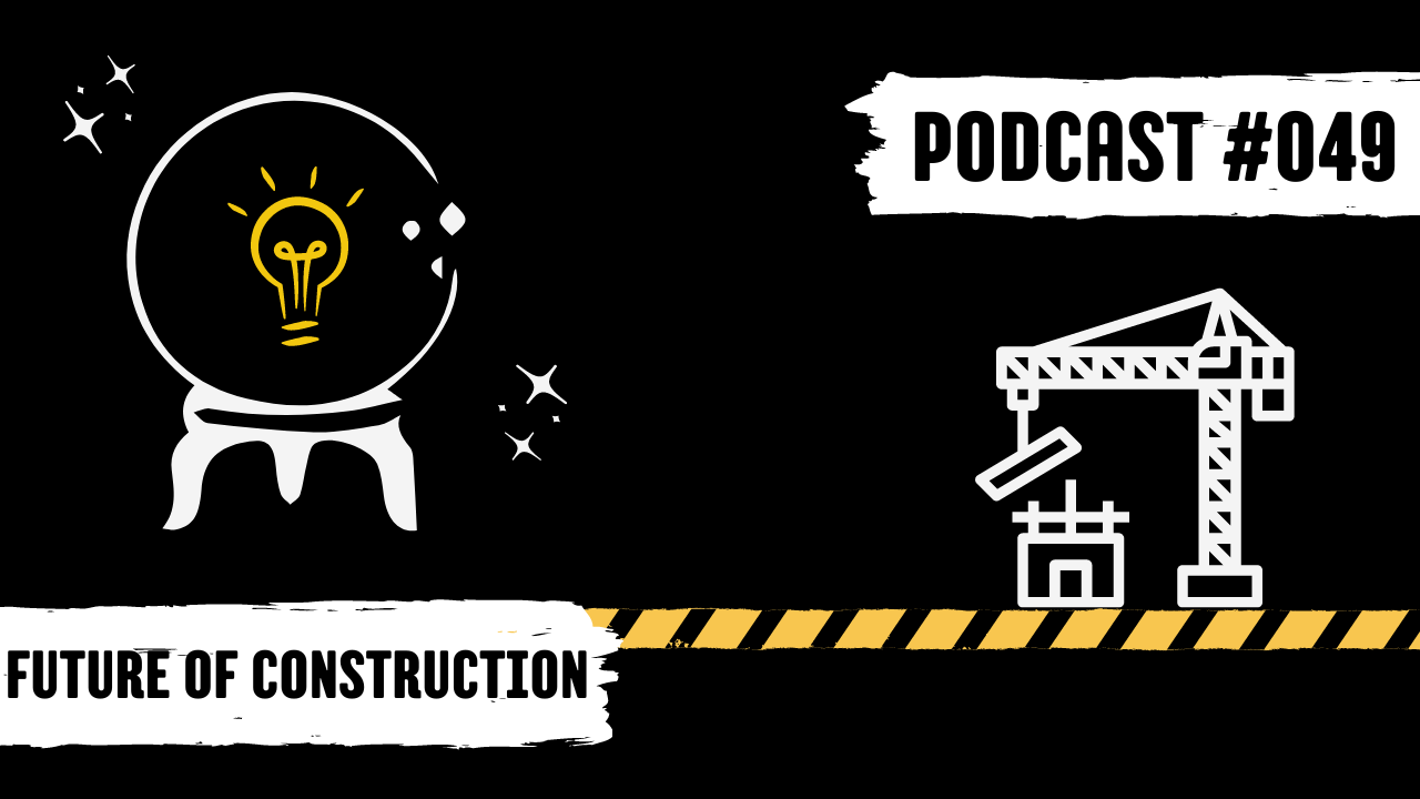 Imagen de portada Podcast n. ° 049 El futuro de la construcción