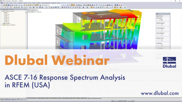 Dlubal Webinar: ASCE 7-16 Response Spectrum Analysis in RFEM (USA)