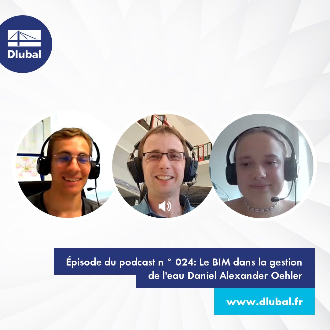 Épisode # 024 du podcast: Le BIM dans la gestion de l'eau Daniel Alexander Oehler