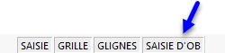 Bouton « SAISIE D'OB » dans la barre d'état