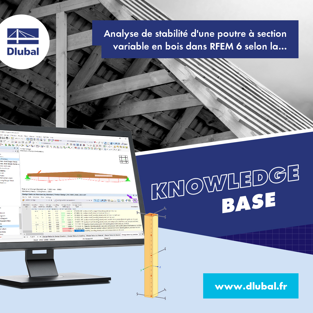 Analyse de stabilité d'une poutre à section variable en bois dans RFEM 6 selon la méthode de la barre équivalente