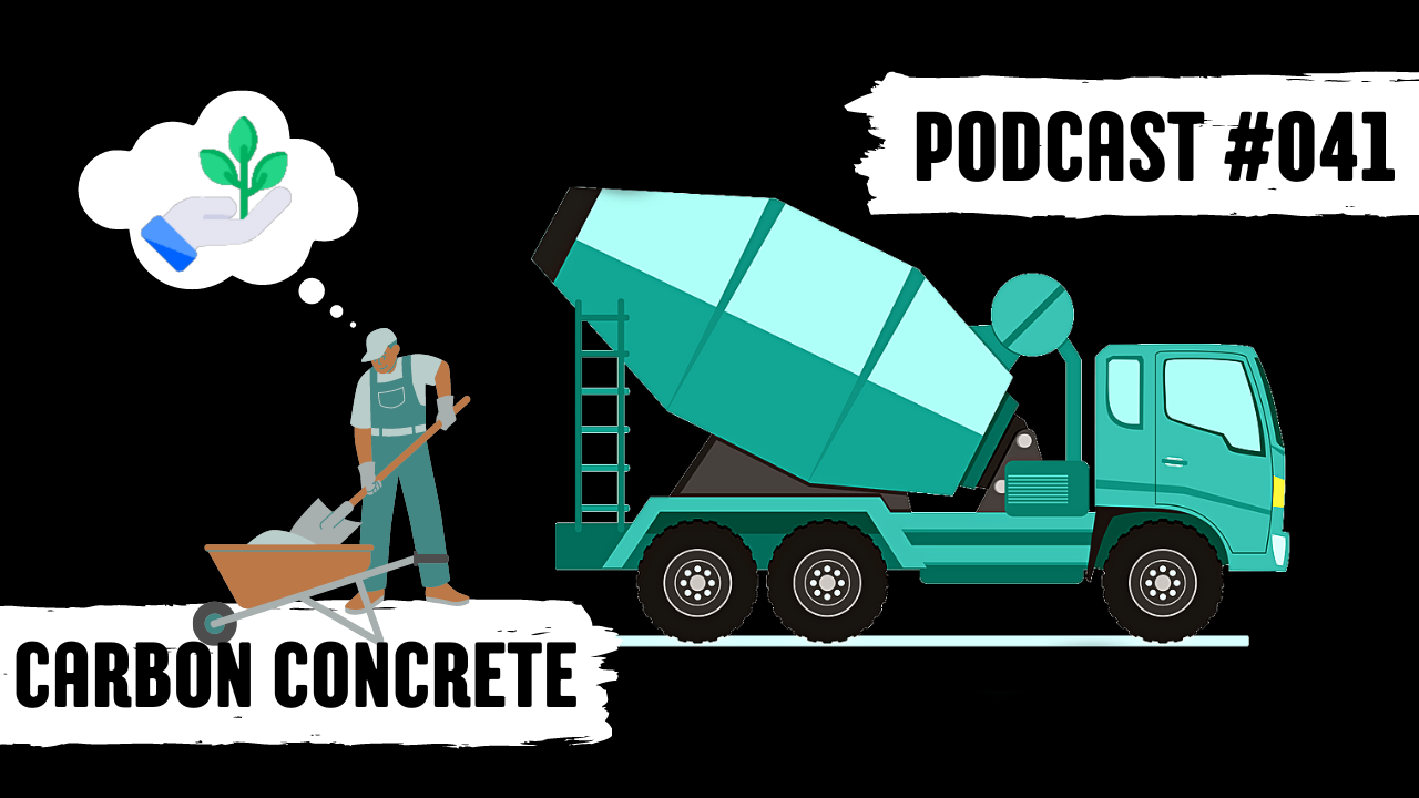 Photo de couverture du podcast n° 041 béton de carbone