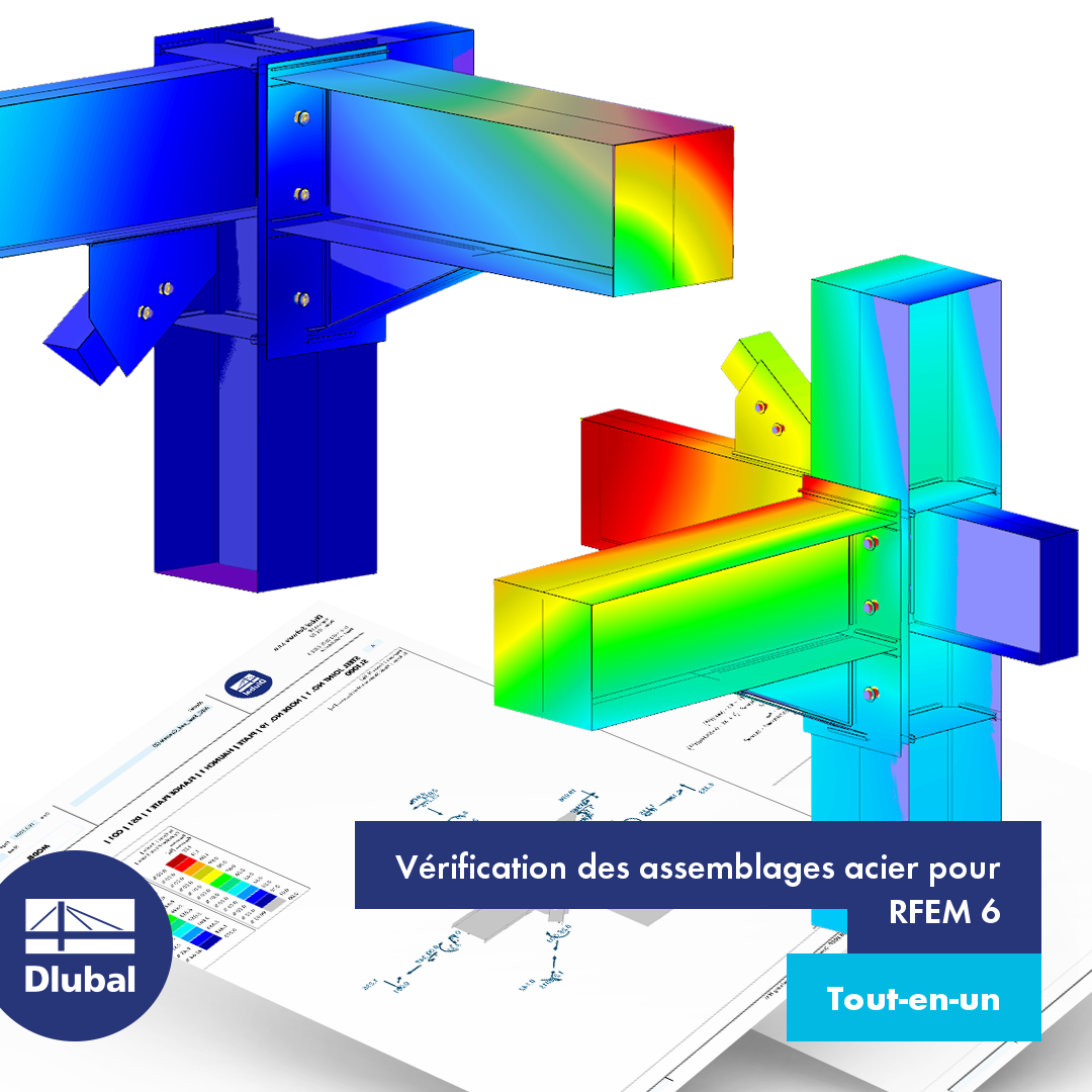 Vérification des assemblages acier pour RFEM 6