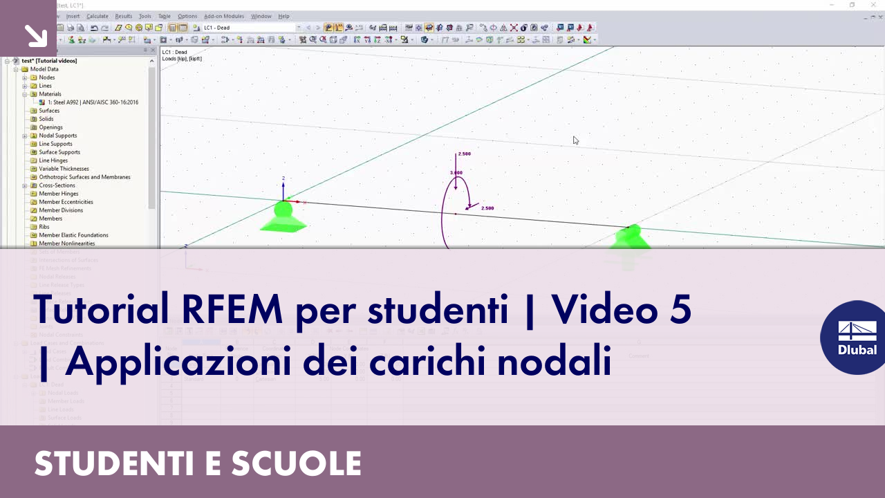 RFEM Tutorial for Students | Video 5 | Nodal Load Applications