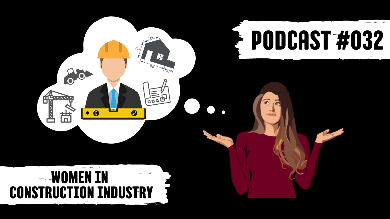 Immagine di copertina Podcast # 032 Women in Construction