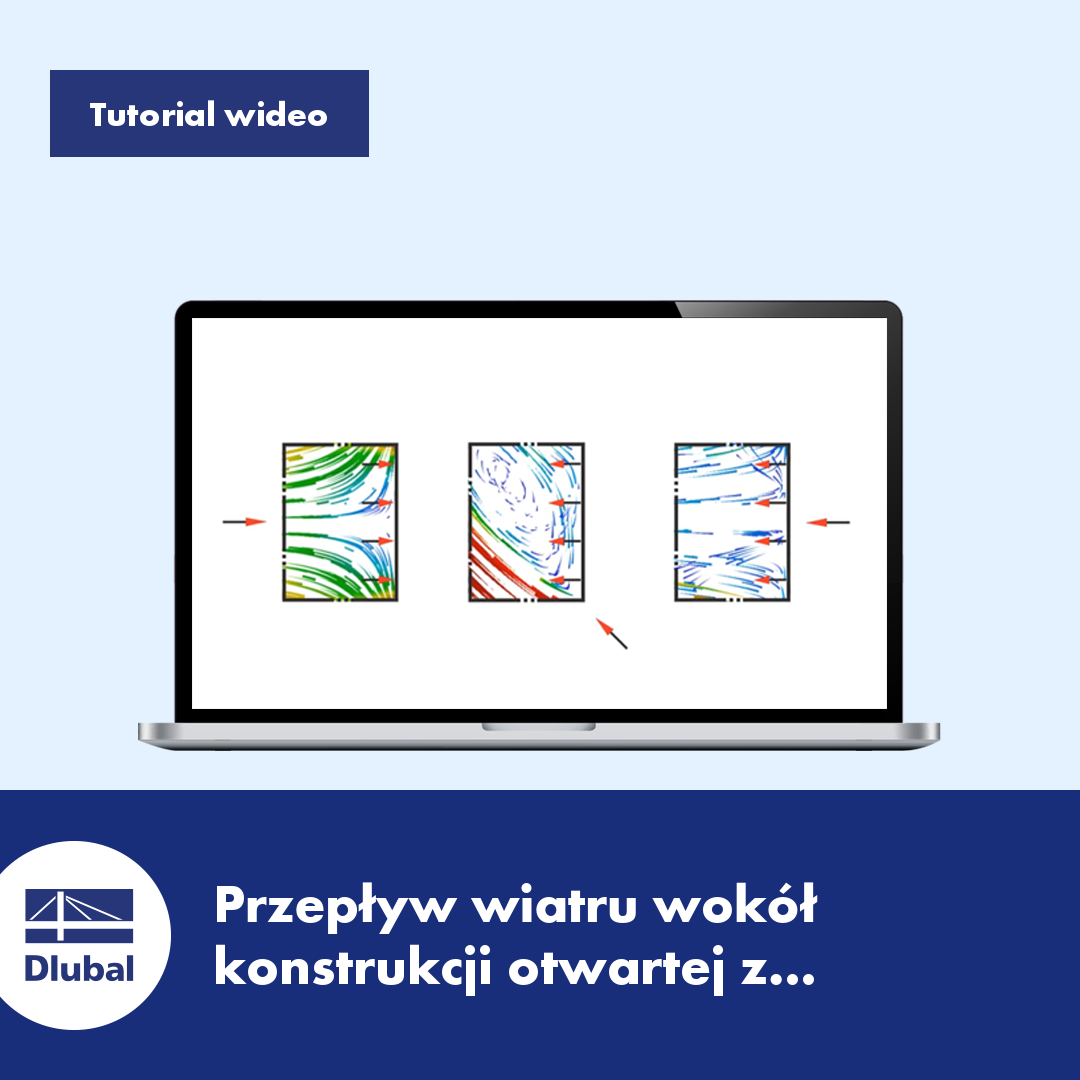 Symulacja wiatru i generowanie obciążenia wiatrem z RWIND Simulation