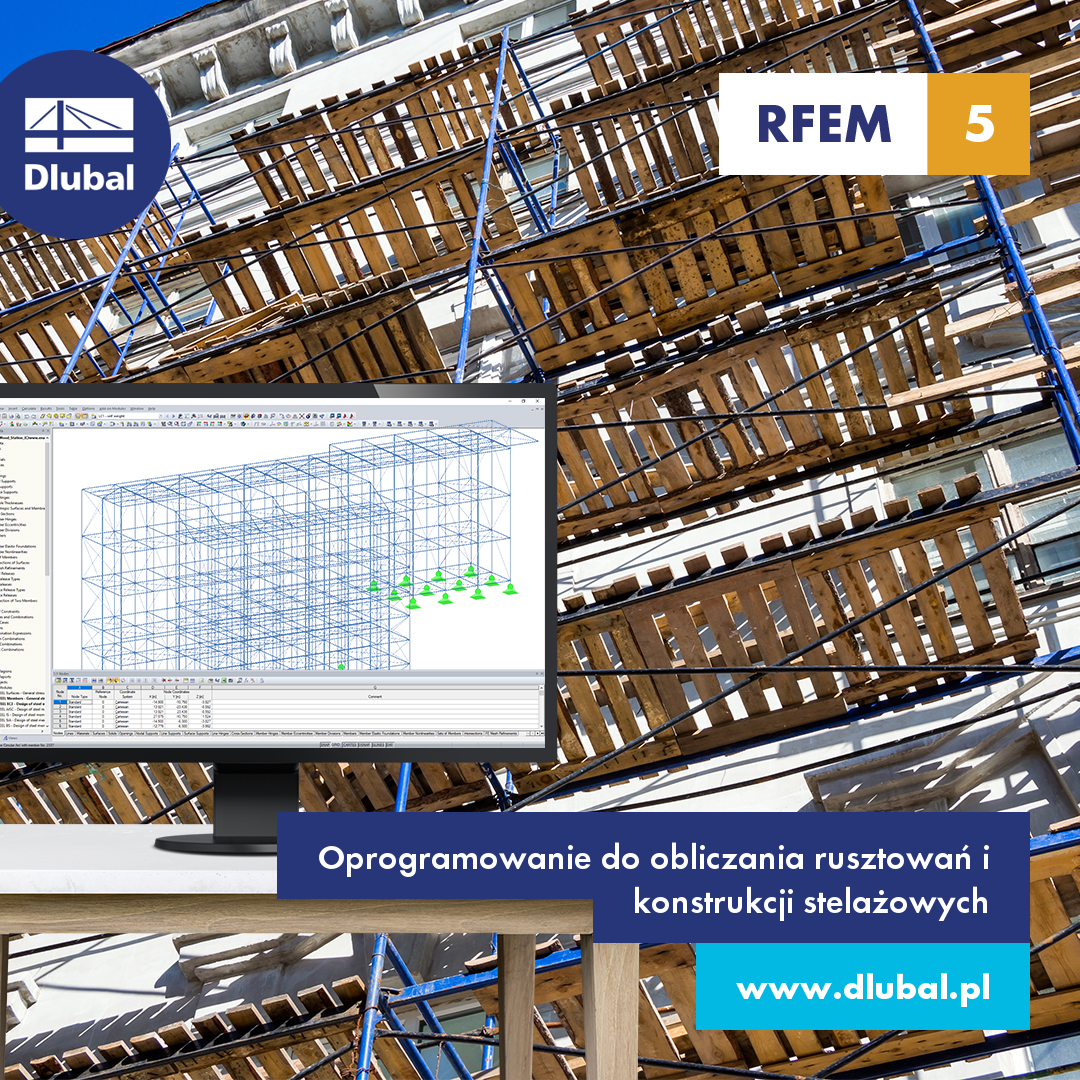 Oprogramowanie do obliczania rusztowań i konstrukcji stelażowych