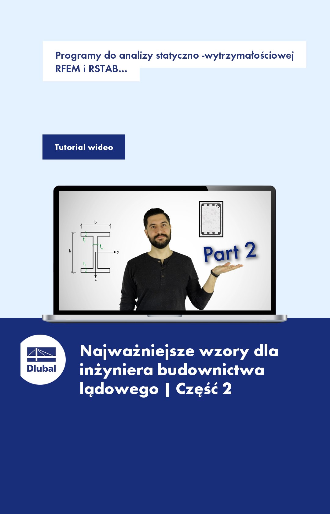 Programy do analizy statyczno -wytrzymałościowej RFEM i RSTAB\n Baw się statyką...