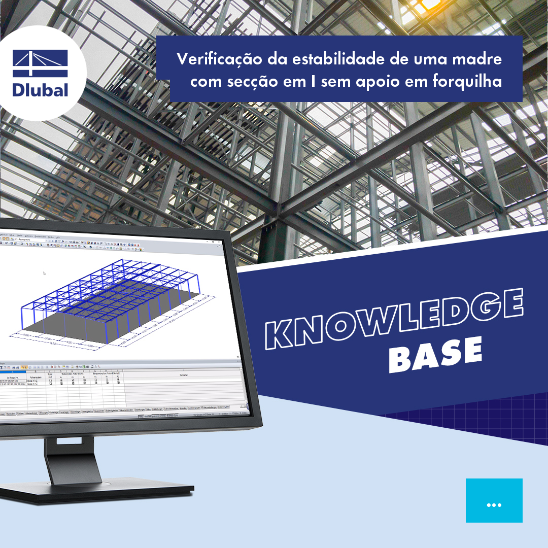 Verificação da estabilidade de uma madre com secção em I sem apoio em forquilha