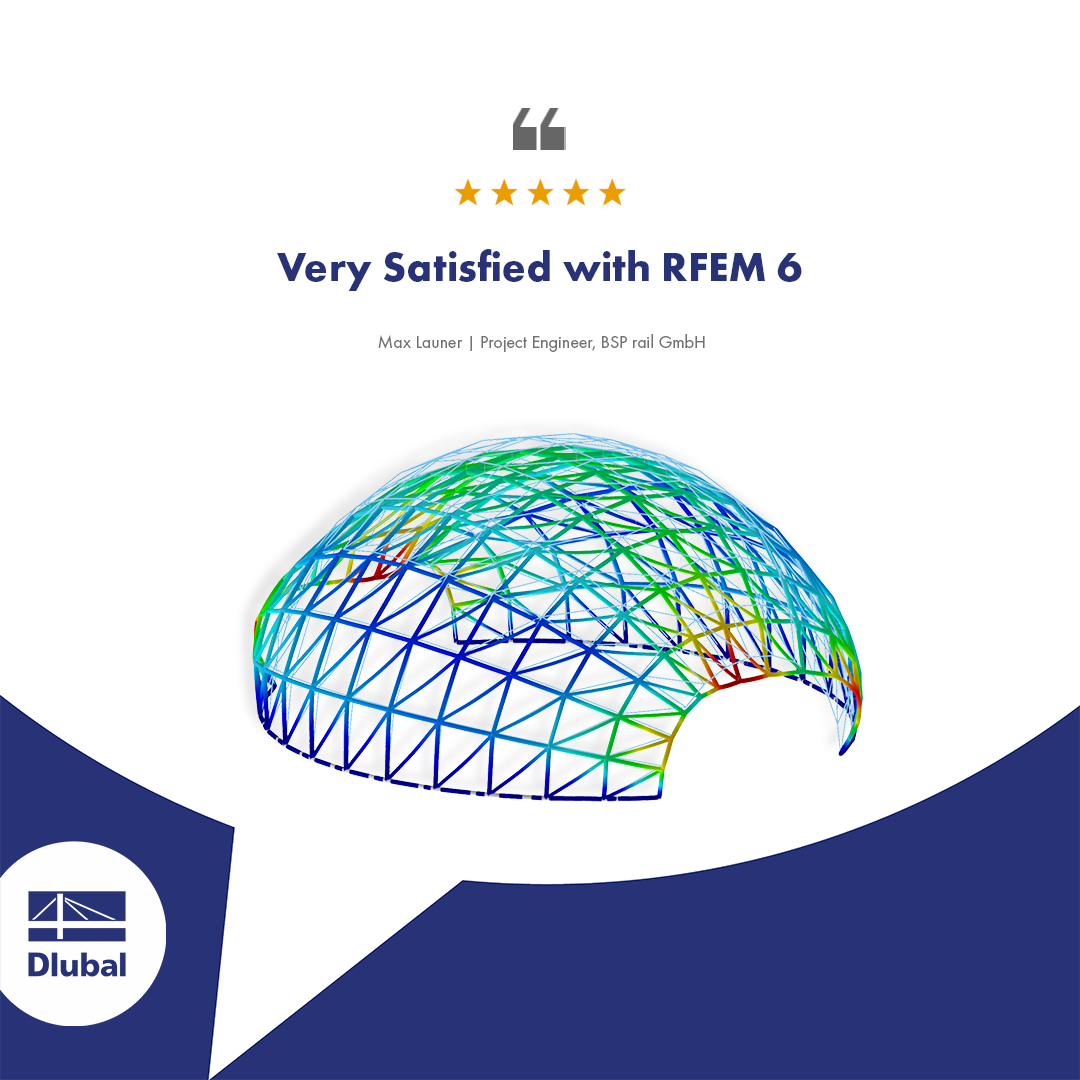 Comentário de utilizador | Muito satisfeito com o RFEM 6