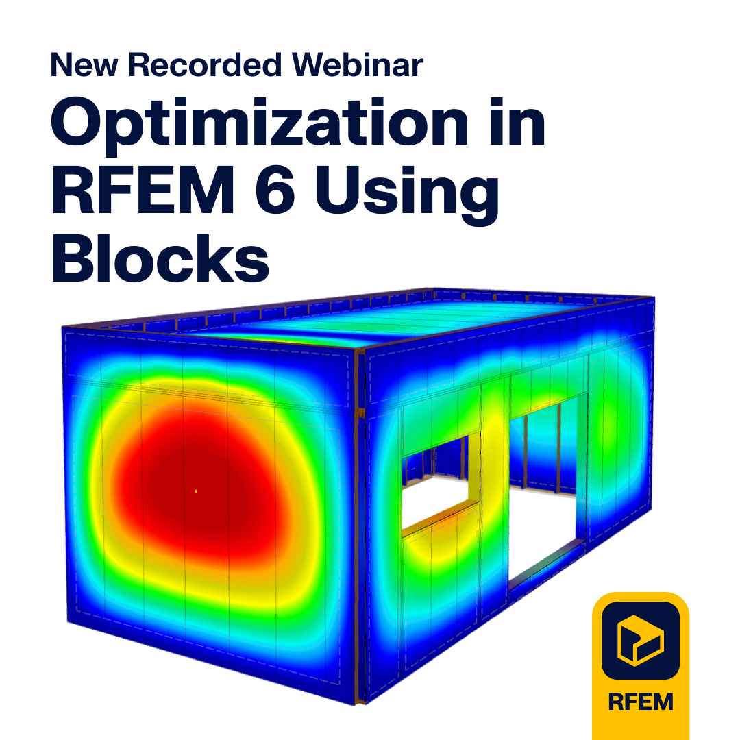 Webinar gravado que demonstra técnicas de otimização no RFEM 6 usando blocos