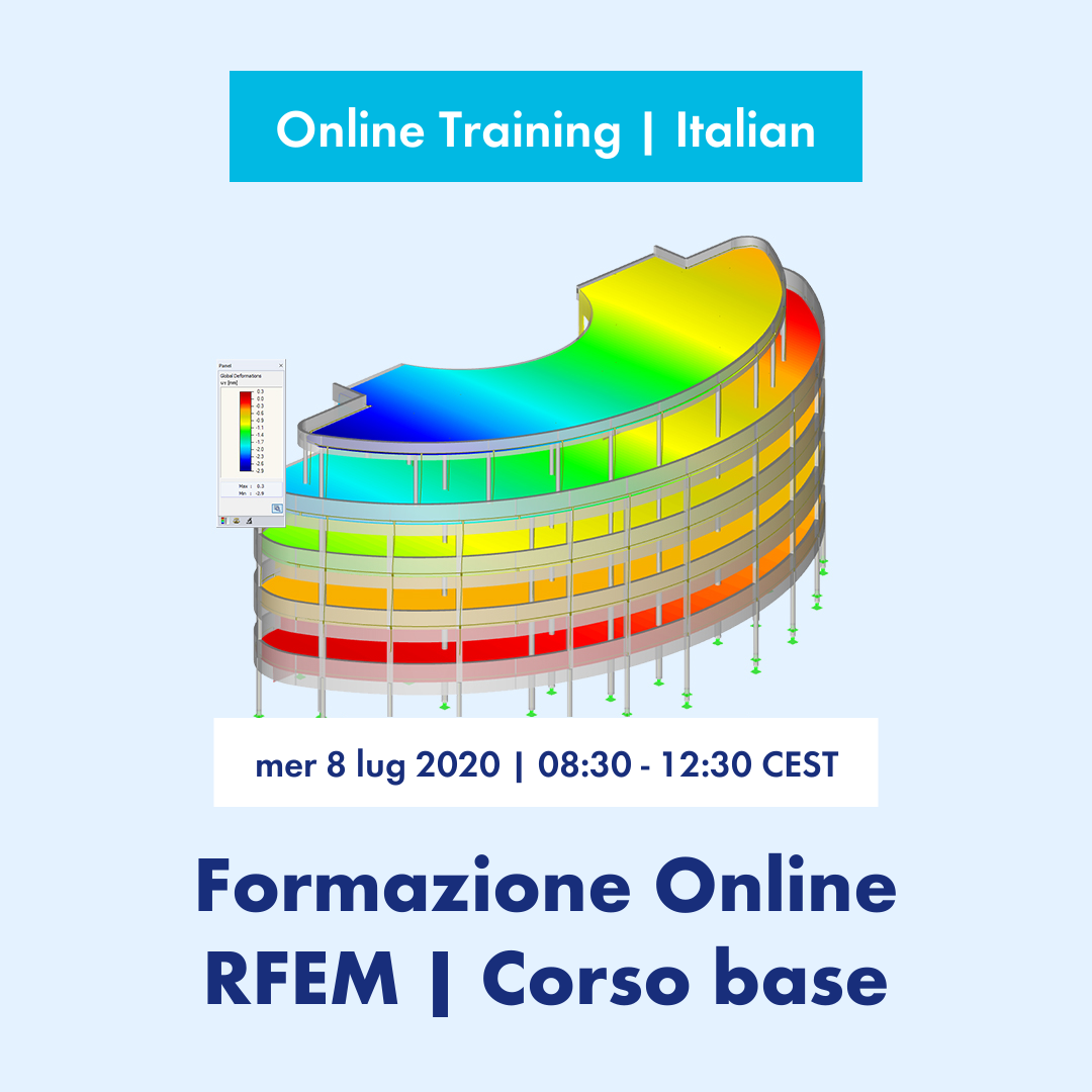 Онлайн курс по RFEM | Ср. 8 июля 2020 | 08:30 - 12:30 CEST