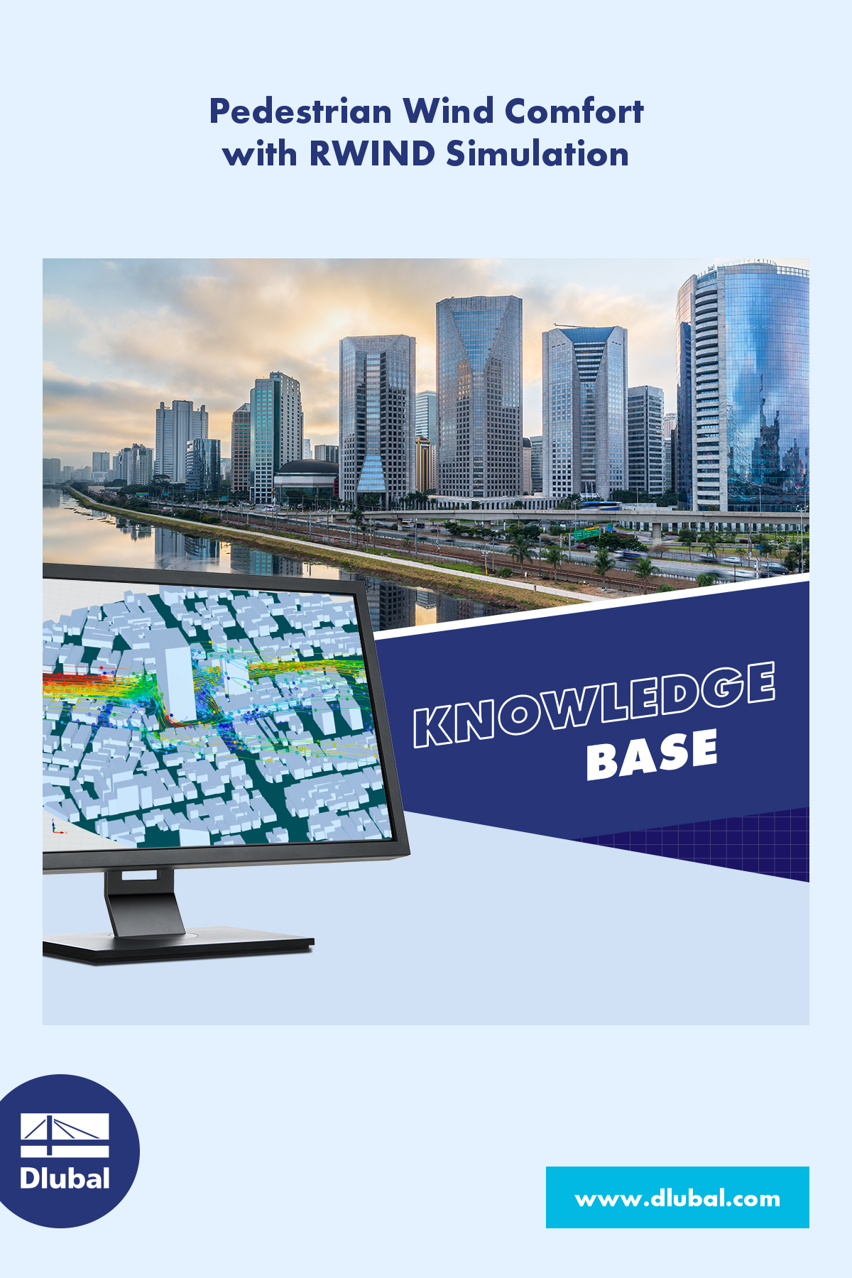 Pedestrian Wind Comfort \n with RWIND Simulation