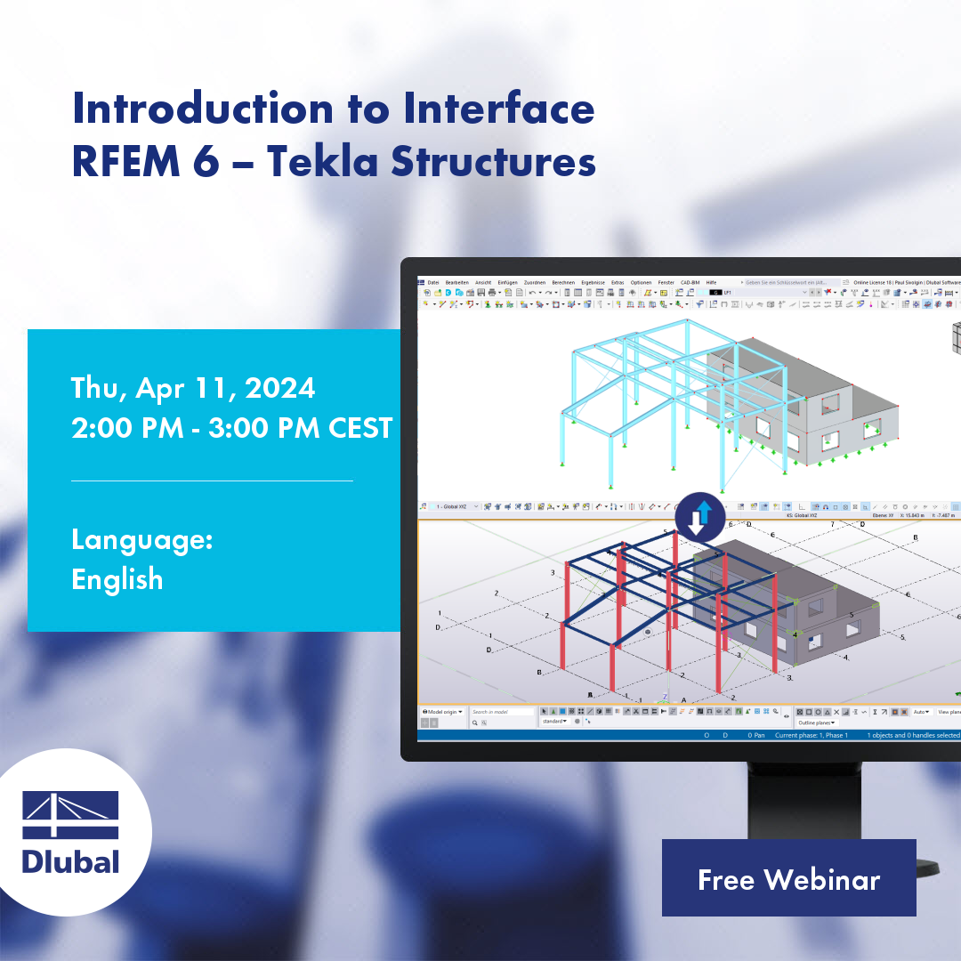 Вебинары | Ознакомление с интерфейсом RFEM 6 - Tekla Structures